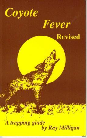 Ray Milligan Coyote Fever Revised