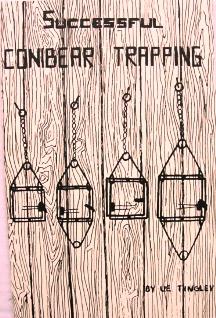 V.E. Tingley Successful Conibear Trapping